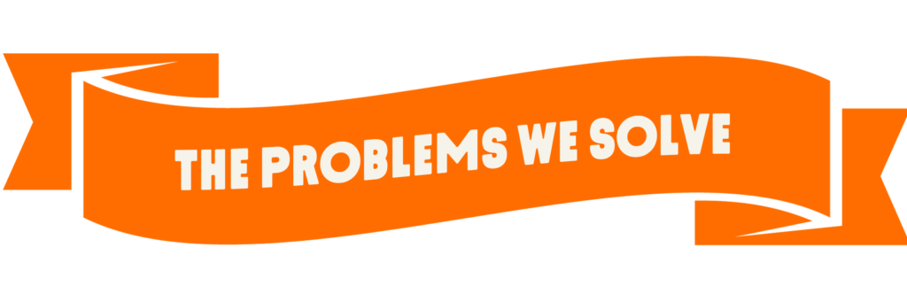Problems we solve banner